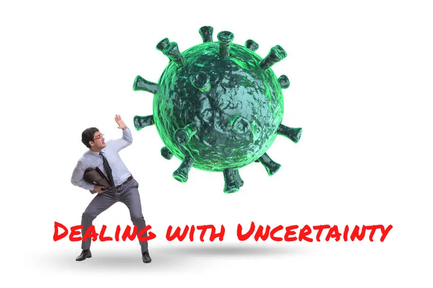 dealing with uncertainty