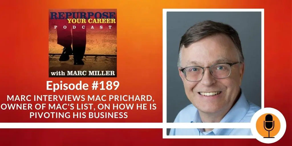 Episode #189 – Marc Interviews Mac Prichard, Owner of Mac’s List, on How He is Pivoting his Business