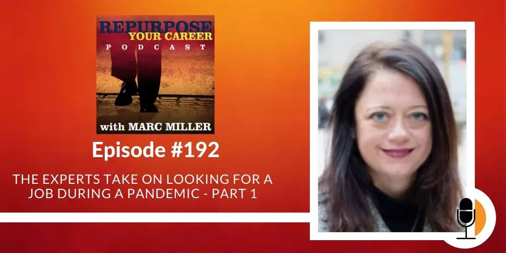 The Experts Take on Looking for a Job During a Pandemic - Part 1 [Podcast]