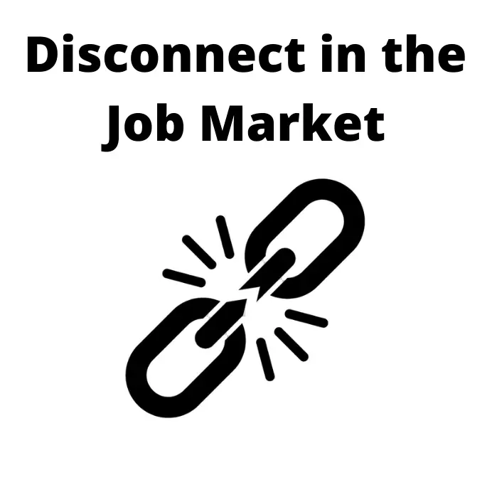 disconnect in the job market