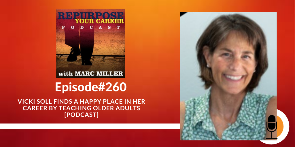 Vicki Soll Finds a Happy Place in Her Career by Teaching Older Adults [Podcast]