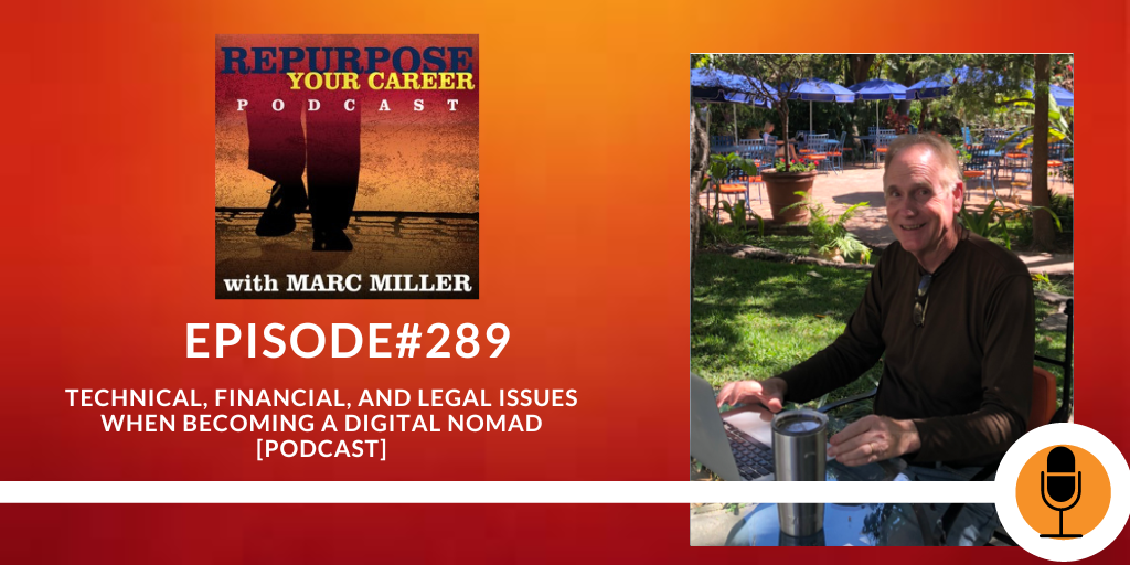 Technical, financial and legal issues of becoming a digital nomad [Podcast]