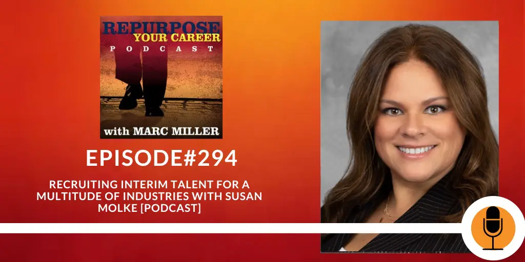 Temporary talent recruitment for a variety of industries with Susan Molke [Podcast]