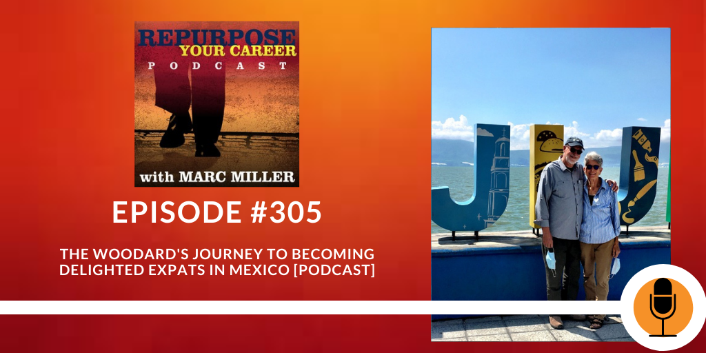 The Woodard's Journey to Becoming Delighted Expats in Mexico [Podcast]