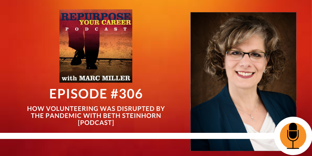 How Volunteering was Disrupted by the Pandemic with Beth Steinhorn [Podcast]